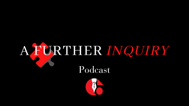 A Further Inquiry Podcast