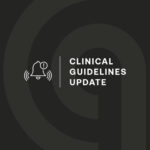 Clinical Guidlines Update