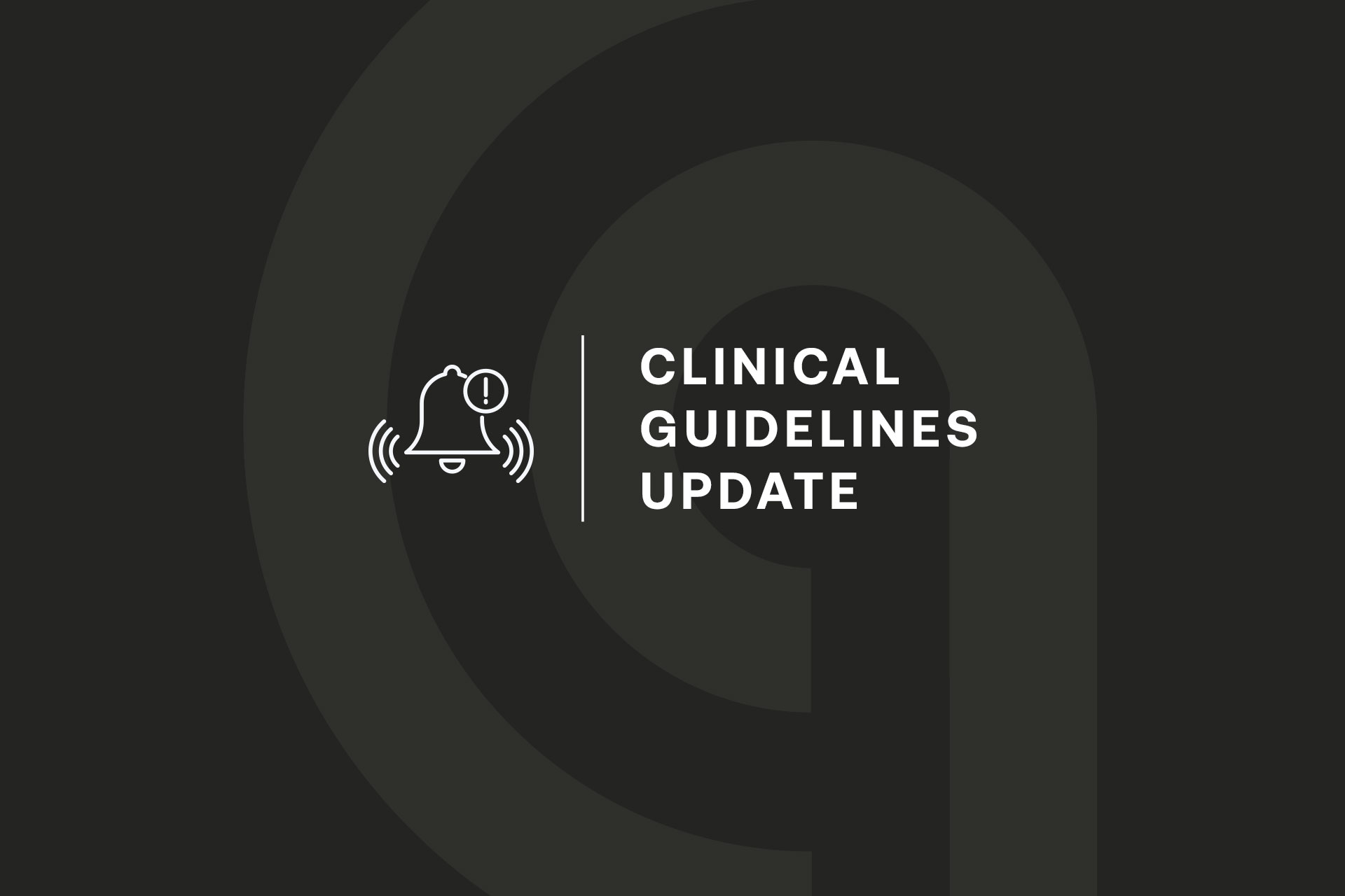 Clinical Guidlines Update