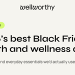 Wellworthy 2025 Balck Friday Deal Guide